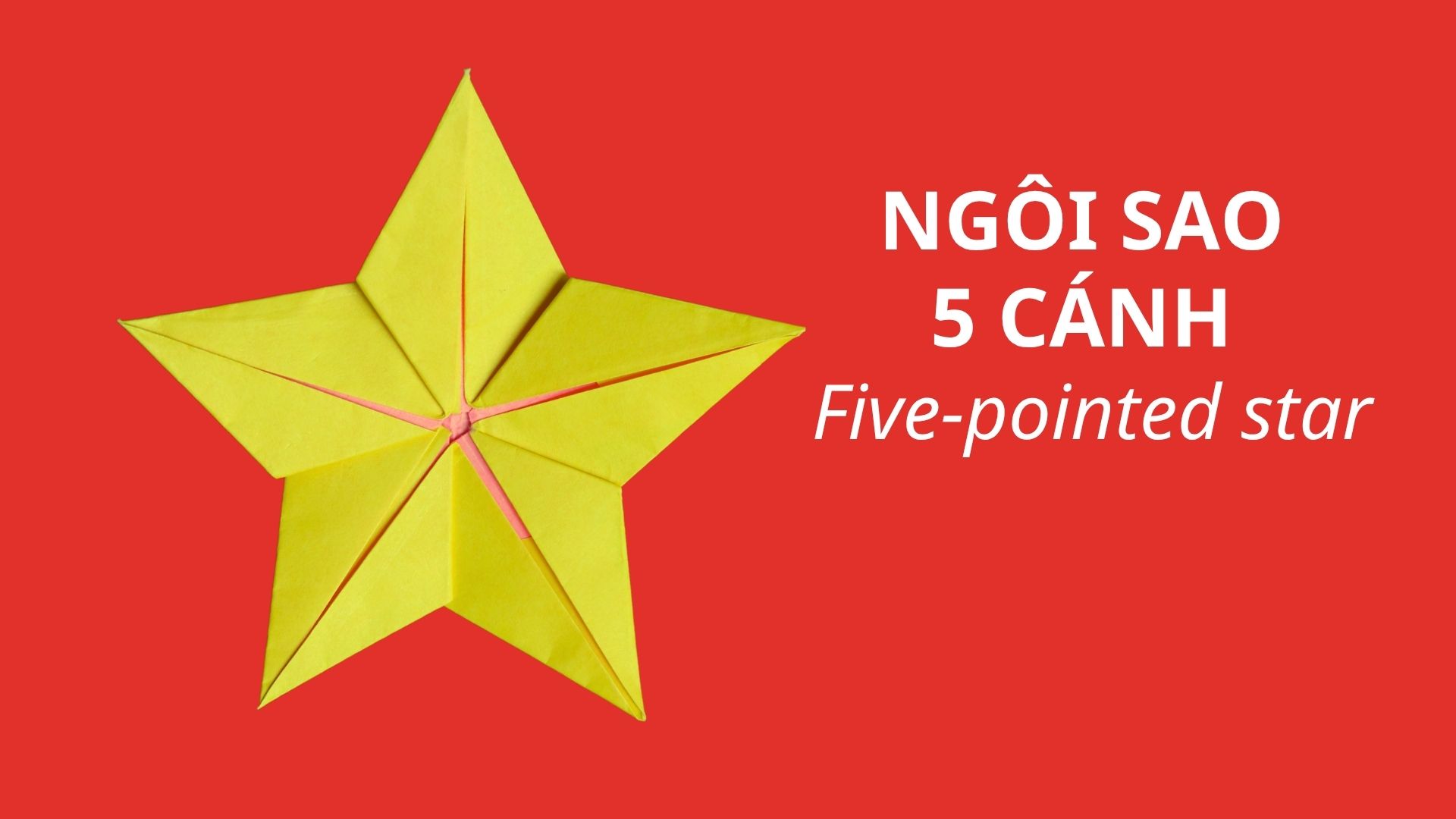 Video 107: Ngôi sao 5 cánh - Paper Folding Art:  Five-pointed star - Origami star