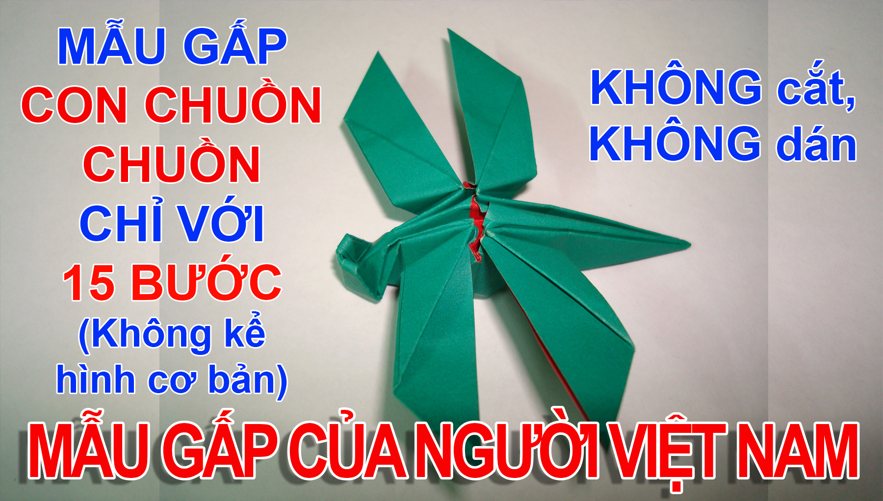 Video 2: Hướng dẫn Mẫu gấp Con chuồn chuồn - Dragonfly